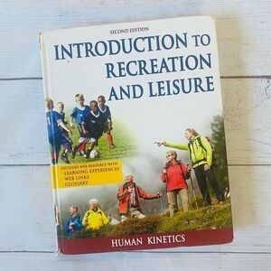 Introduction to Recreation and Leisure 2nd Edition Hardcover Textbook